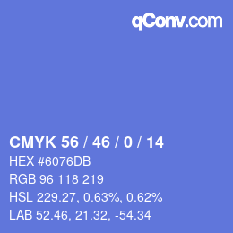 Color code: CMYK 56 / 46 / 0 / 14 | qconv.com