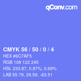 カラーコード: CMYK 56 / 50 / 0 / 4 | qconv.com