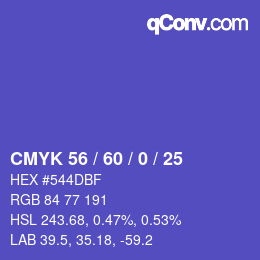 カラーコード: CMYK 56 / 60 / 0 / 25 | qconv.com