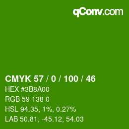 Color code: CMYK 57 / 0 / 100 / 46 | qconv.com