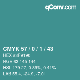 カラーコード: CMYK 57 / 0 / 1 / 43 | qconv.com