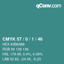 Color code: CMYK 57 / 0 / 1 / 46 | qconv.com