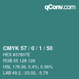 カラーコード: CMYK 57 / 0 / 1 / 50 | qconv.com