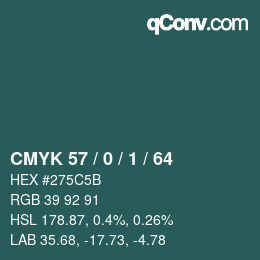 カラーコード: CMYK 57 / 0 / 1 / 64 | qconv.com