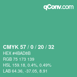 カラーコード: CMYK 57 / 0 / 20 / 32 | qconv.com