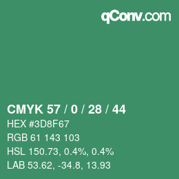 Farbcode: CMYK 57 / 0 / 28 / 44 | qconv.com