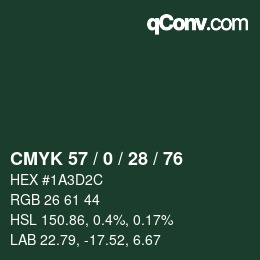 カラーコード: CMYK 57 / 0 / 28 / 76 | qconv.com