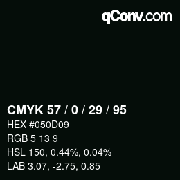 颜色代码: CMYK 57 / 0 / 29 / 95 | qconv.com