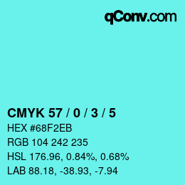 カラーコード: CMYK 57 / 0 / 3 / 5 | qconv.com