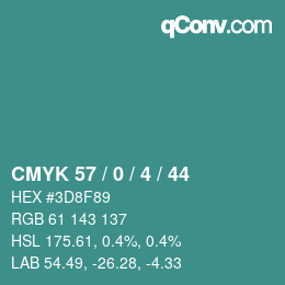 カラーコード: CMYK 57 / 0 / 4 / 44 | qconv.com