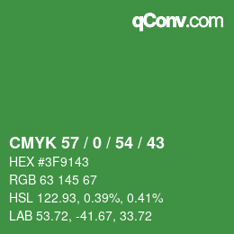 カラーコード: CMYK 57 / 0 / 54 / 43 | qconv.com