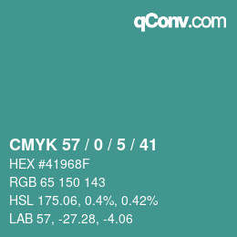 Color code: CMYK 57 / 0 / 5 / 41 | qconv.com