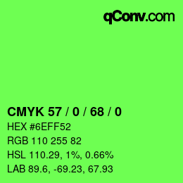 Color code: CMYK 57 / 0 / 68 / 0 | qconv.com