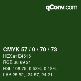 カラーコード: CMYK 57 / 0 / 70 / 73 | qconv.com