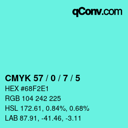 カラーコード: CMYK 57 / 0 / 7 / 5 | qconv.com