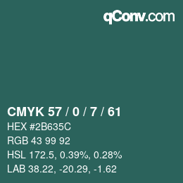Color code: CMYK 57 / 0 / 7 / 61 | qconv.com