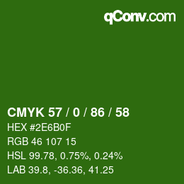 Code couleur: CMYK 57 / 0 / 86 / 58 | qconv.com