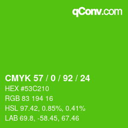 Color code: CMYK 57 / 0 / 92 / 24 | qconv.com