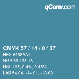 カラーコード: CMYK 57 / 14 / 0 / 37 | qconv.com