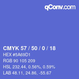 Farbcode: CMYK 57 / 50 / 0 / 18 | qconv.com
