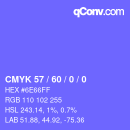 カラーコード: CMYK 57 / 60 / 0 / 0 | qconv.com