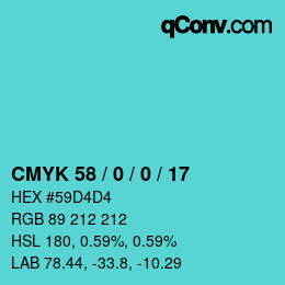 カラーコード: CMYK 58 / 0 / 0 / 17 | qconv.com