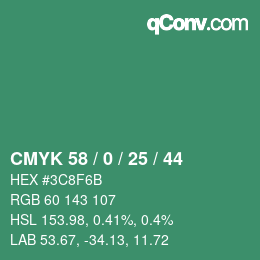 Color code: CMYK 58 / 0 / 25 / 44 | qconv.com