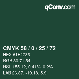Farbcode: CMYK 58 / 0 / 25 / 72 | qconv.com