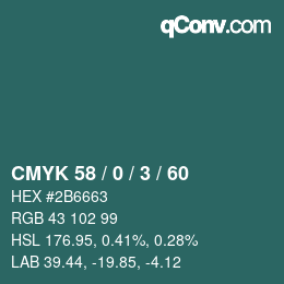 カラーコード: CMYK 58 / 0 / 3 / 60 | qconv.com