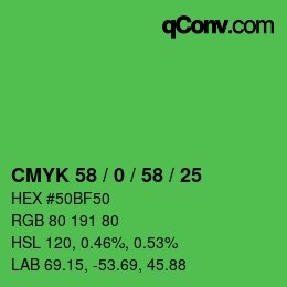 カラーコード: CMYK 58 / 0 / 58 / 25 | qconv.com