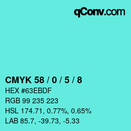 カラーコード: CMYK 58 / 0 / 5 / 8 | qconv.com