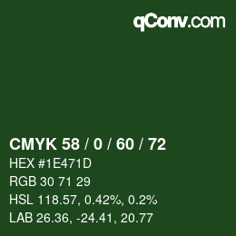 Color code: CMYK 58 / 0 / 60 / 72 | qconv.com