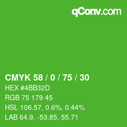 カラーコード: CMYK 58 / 0 / 75 / 30 | qconv.com