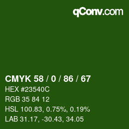 Color code: CMYK 58 / 0 / 86 / 67 | qconv.com