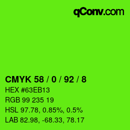 カラーコード: CMYK 58 / 0 / 92 / 8 | qconv.com