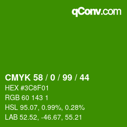 カラーコード: CMYK 58 / 0 / 99 / 44 | qconv.com