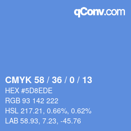 カラーコード: CMYK 58 / 36 / 0 / 13 | qconv.com