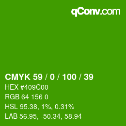 カラーコード: CMYK 59 / 0 / 100 / 39 | qconv.com