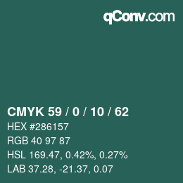 カラーコード: CMYK 59 / 0 / 10 / 62 | qconv.com