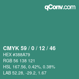 Color code: CMYK 59 / 0 / 12 / 46 | qconv.com