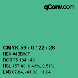 カラーコード: CMYK 59 / 0 / 22 / 28 | qconv.com