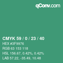 颜色代码: CMYK 59 / 0 / 23 / 40 | qconv.com