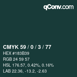 カラーコード: CMYK 59 / 0 / 3 / 77 | qconv.com