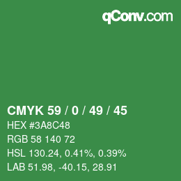 Color code: CMYK 59 / 0 / 49 / 45 | qconv.com