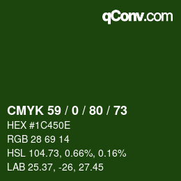 Color code: CMYK 59 / 0 / 80 / 73 | qconv.com