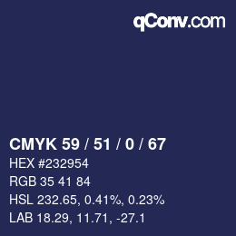 Color code: CMYK 59 / 51 / 0 / 67 | qconv.com