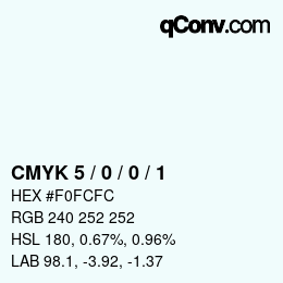 Color code: CMYK 5 / 0 / 0 / 1 | qconv.com