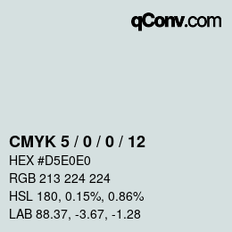 Code couleur: CMYK 5 / 0 / 0 / 12 | qconv.com
