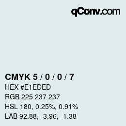 カラーコード: CMYK 5 / 0 / 0 / 7 | qconv.com