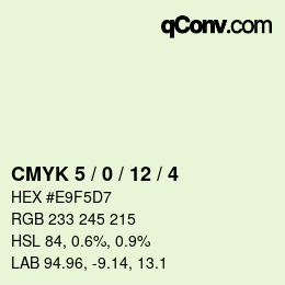 カラーコード: CMYK 5 / 0 / 12 / 4 | qconv.com